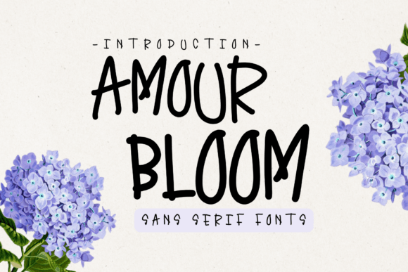 Amour Bloom: A Font That Speaks Clearly