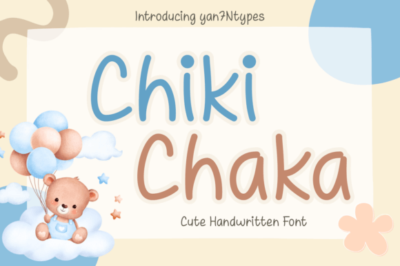 Chiki Chaka: Adorable Font for Campaigns