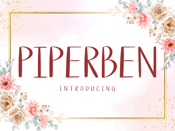 Piperben: A Warm, Handwritten Font for Campaigns
